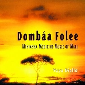 Dombáa Folee: Minianka Medicine Music of Mali
