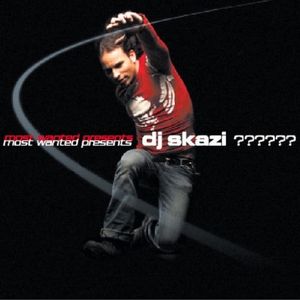 Most Wanted Presents DJ Skazi - ??????