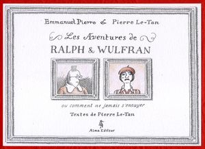 Les Aventures de Ralph et Wulfran