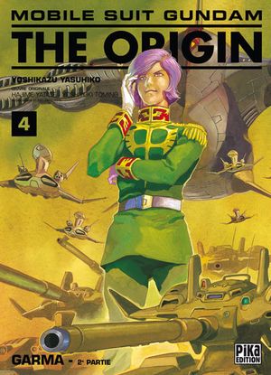 Garma, 2ème partie - Mobile Suit Gundam : The Origin, tome 4