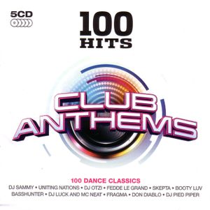 100 Hits: Club Anthems
