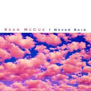 I Never Said (Single)