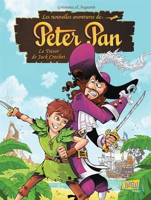 Le Trésor de Jack Crochet - Les nouvelles aventures de Peter Pan, tome 1