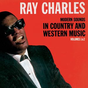 Modern Sounds in Country and Western Music, Volumes 1 & 2