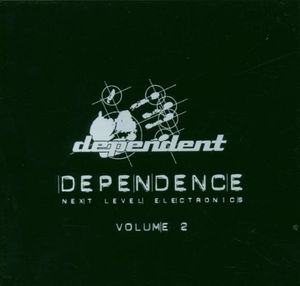 Dependence: Next Level Electronics, Volume 2