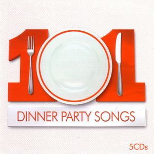 101 Dinner Party Songs