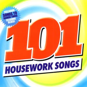 101 Housework Songs