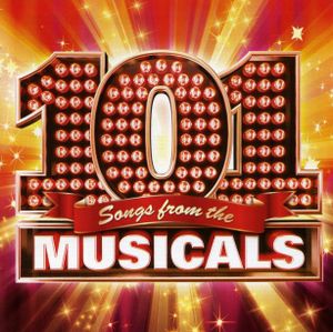 101 Songs From the Musicals