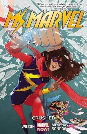 Crushed - Ms. Marvel (2014), tome 3