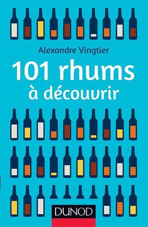 101 Rhums à découvrir