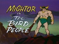 The Bird People [Mighty Mightor]