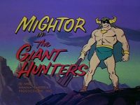 The Giant Hunters [Mighty Mightor]