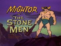 The Stone Men [Mighty Mightor]