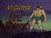 Cult of the Cavebearers [Mighty Mightor]