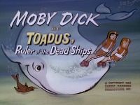 Toadus, Ruler of the Dead Ships [Moby Dick]