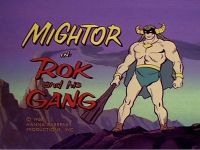 Rok and His Gang [Mighty Mightor]