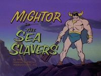 The Sea Slavers [Mighty Mightor]