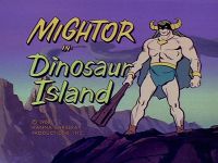 Dinosaur Island [Mighty Mightor]