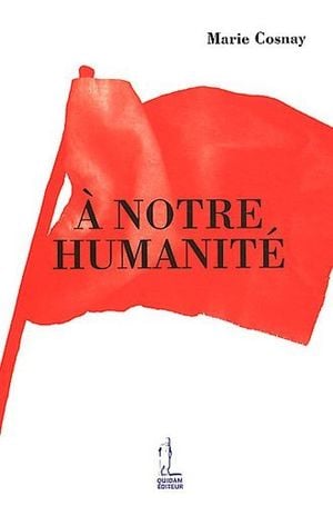 A notre humanité