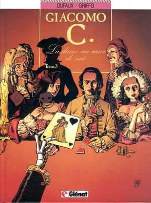 La Dame au cœur de suie - Giacomo C., tome 3