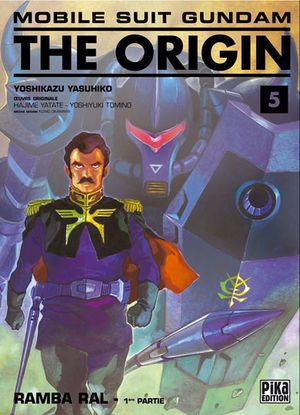Ramba Ral, 1ère partie - Mobile Suit Gundam : The Origin, tome 5