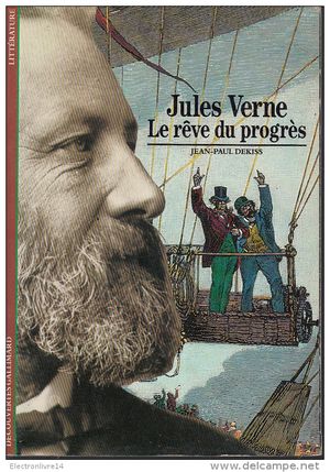Jules Verne : le rêve du progrès