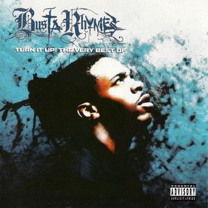 Turn It Up! The Very Best of Busta Rhymes