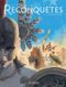 Le Sang des Scythes - Reconquêtes, tome 3