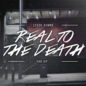 Real To The Death (EP)