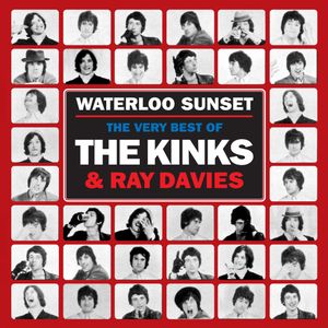 Waterloo Sunset: The Very Best of The Kinks & Ray Davies