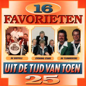 16 favorieten uit de tijd van toen, 25