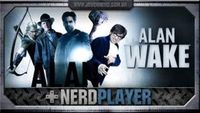 Alan Wake - ALAN! ALAN! ALAN!
