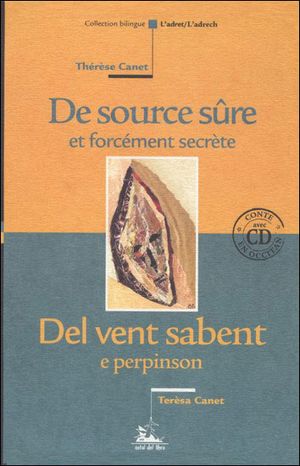 De source sûre et forcément secrète