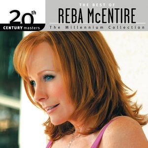 20th Century Masters: The Millennium Collection: The Best of Reba McEntire