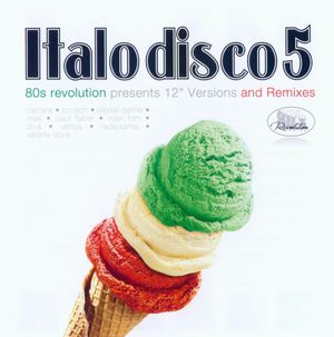 80's Revolution: Italo Disco, Volume 5