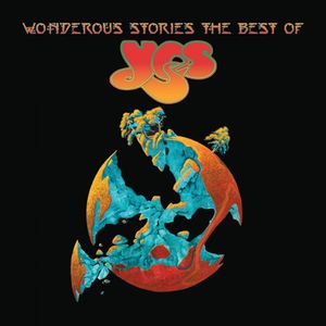 Wonderous Stories: The Best of Yes