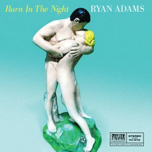 Burn in the Night (Single)