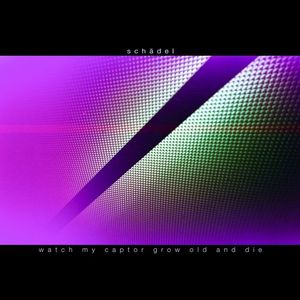 Watch My Captor Grow Old and Die (EP)