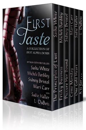 First Taste: A Collection of Hot Alpha Doms, First in Series Romances