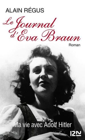 Le journal d'Eva Braun