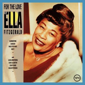 For the Love of Ella Fitzgerald
