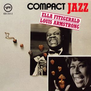 Compact Jazz: Ella Fitzgerald & Louis Armstrong