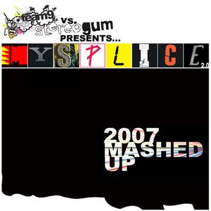 Stereogum & team9 Present… MySplice 2.0: 2007 Mashed Up