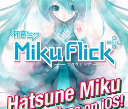 image-https://media.senscritique.com/media/000010410801/0/miku_flick.jpg