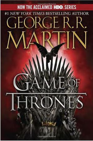 A Game of Thrones : Book one of A Song of Ice and Fire