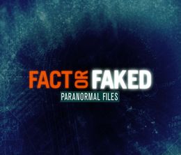 image-https://media.senscritique.com/media/000010422023/0/fact_or_faked_paranormal_files.jpg