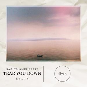 Tear You Down (Filous remix) (Single)