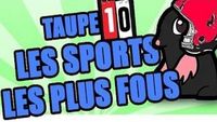 TOP 10 des Sports les plus FOUS !