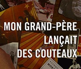 image-https://media.senscritique.com/media/000010431558/0/mon_grand_pere_lancait_des_couteaux.jpg