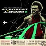 Pochette Afrobeat Airways 2 - Return Flight to Ghana 1974-1983